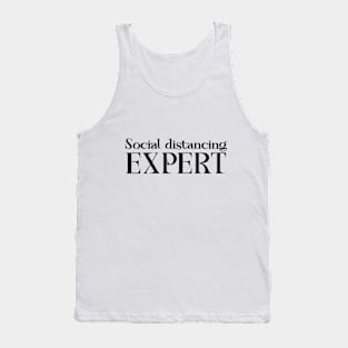 Social Distancing Expert Tank Top